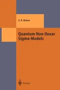 Quantum Non-linear Sigma-Models - Ketov Sergei V.