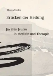 Brücken der Heilung - Martin Müller