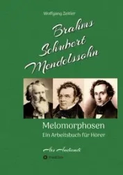 Brahms, Schubert, Mendelssohn - Zeitler Wolfgang