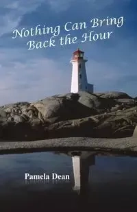 Nothing Can Bring Back the Hour - Dean Pamela