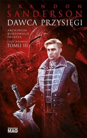 Archiwum Burzowego Światła T.3 Dawca Przysięgi c.1 - Brandon Sanderson