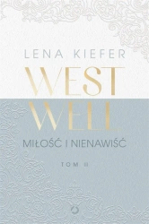 Westwell T.2 Miłość i nienawiść - Lena Kiefer