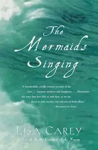 The Mermaids Singing - Carey Lisa
