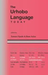 Urhobo Language Today - Ojaide Tanure