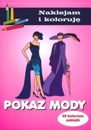 Naklejam i koloruję - Pokaz mody - Aleksander Małecki