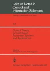 Control Theory for Distributed Parameter Systems and Applications - Kappel Franz