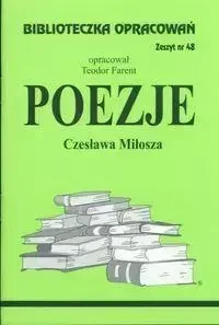 Biblioteczka opracowań nr 048 Poezje Miłosza - Teodor Farent