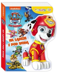 Psi Patrol. Poznajmy się! Na lądzie i pod wodą - praca zbiorowa
