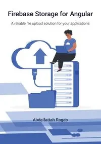 Firebase Storage for Angular - Ragab Abdelfattah