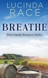 Breathe - Lucinda Race