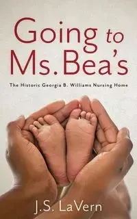 Going to Ms. Bea's - LaVern J.S.