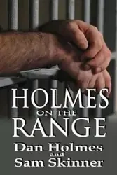 Holmes on the Range - Dan Holmes