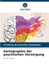 Kartographie der psychischen Versorgung - de Carvalho Guimarães Cristiane