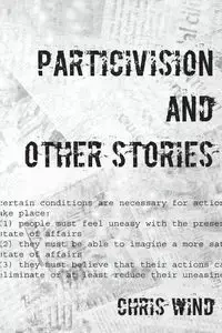 Particivision and other stories - Chris Wind