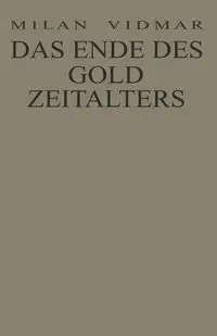 Das Ende des Goldzeitalters - Milan Vidmar