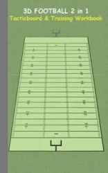 3D Football 2 in 1 Tacticboard and Training Book - Theo von Taane