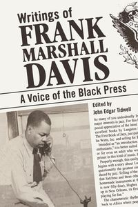 Writings of Frank Marshall Davis - Davis Frank Marshall