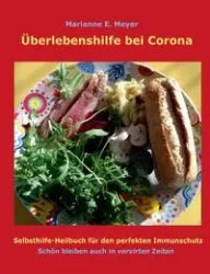 Überlebenshilfe bei Corona - Marianne Meyer