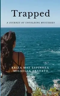 Trapped - Mae Kriza Espinoza