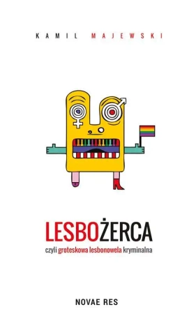 eBook Lesbożerca, czyli groteskowa lesbonowela kryminalna - Kamila Majewski mobi epub