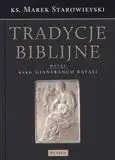 Tradycje biblijne - ks. Marek Starowieyski (red.) - ks. Marek Starowieyski (red.)