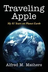 Traveling Apple - Alfred M. Mathers