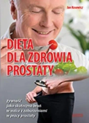 Dieta dla zdrowia prostaty - Jan Kosowicz