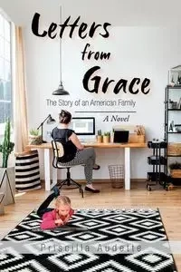 Letters from Grace - Priscilla Audette