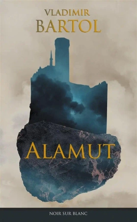 Alamut - Vladimir Bartol, Joanna Pomorska, Joanna Sławińska