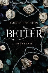 Better. Zderzenie - Carrie Leighton, Natalia Mętrak-Ruda