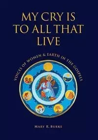 My Cry is to All That Live - Mary Burke R