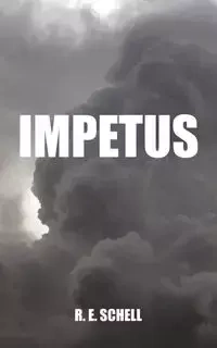 Impetus - Schell R. E.