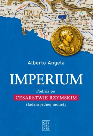 eBook Imperium. Podróż po Cesarstwie Rzymski śladem jednej monety - Alberto Angela epub