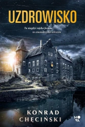 Uzdrowisko - Konrad Chęciński, Ida Świerkocka