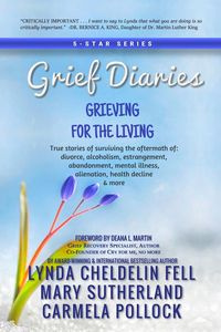 Grief Diaries - Lynda Cheldelin Fell