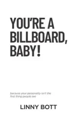 You're a Billboard, Baby! - Bott Linny