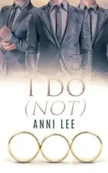 I Do (Not) - Lee Anni