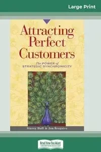 Attracting Perfect Customers - Stacey Hall