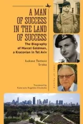 A Man of Success in the Land of Success - Tomasz Łukasz Sroka