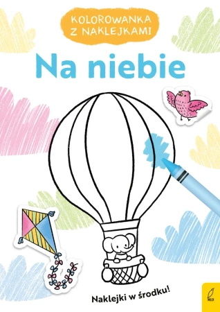 Kolorowanka z naklejkami. Na niebie - Opracowanie zbiorowe