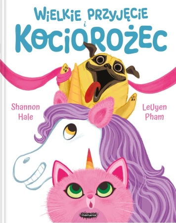 Wielkie przyjęcie i Kociorożec - Shannon Hale