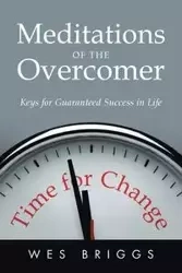 Meditations of the Overcomer - Wes Briggs