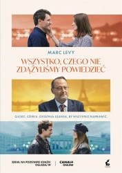Wszystko, czego nie zdążyliśmy powiedzieć - Marc Levy, Krystyna Szeżyńska-Maćkowiak