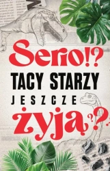 Karnet Urodziny Tacy starzy jeszcze żyją? - YEKU