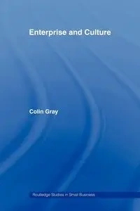 Enterprise and Culture - Colin Gray