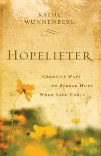 Hopelifter - Kathe Wunnenberg