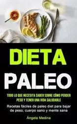 Dieta Paleo - Medina Ángela