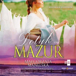 audiobook Dotyk Mazur. Część 1. Żółty kajet - Małgorzata Manelska
