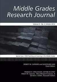 Middle Grades Research Journal Volume 9, Issue 3, Winter 2014 - Spielhagen Frances