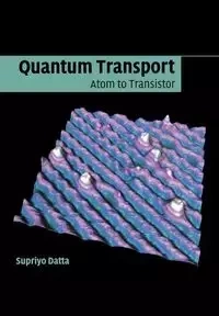 Quantum Transport - Supriyo Datta